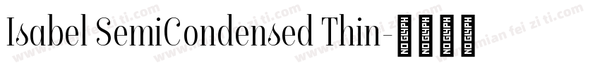 Isabel SemiCondensed Thin字体转换